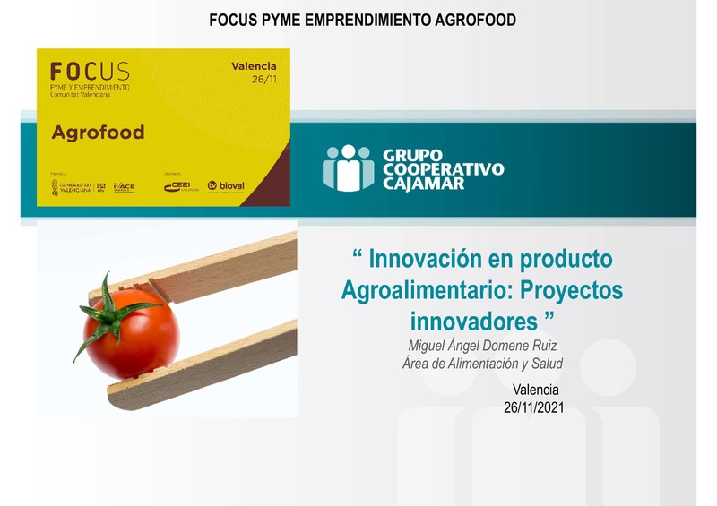 Innovacin en producto Agroalimentario: Proyectos innovadores