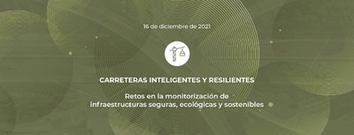 Webinar Innotransfer: Carreteras Inteligentes y resilentes. Retos en la monitorizaci�n de infraestructuras