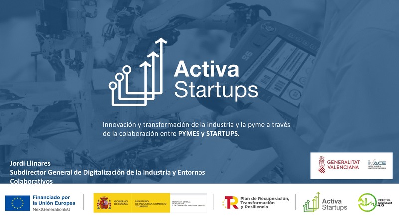 Presentacin del Programa Activa Startups 4.0  Comunitat Valenciana