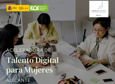 Aceleradora de Talento Digital para Mujeres para Alicante