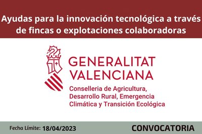 Ayudas para el fomento de la innovación tecnológica a través de fincas o explotaciones colaboradoras