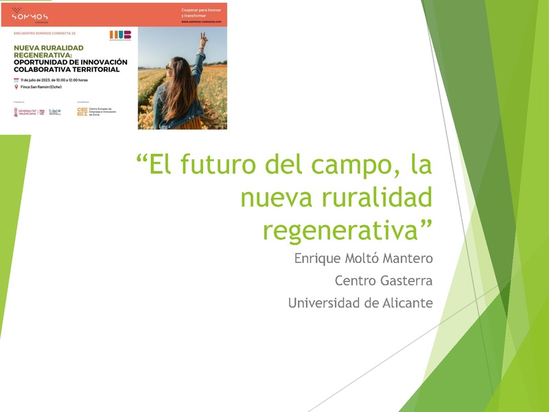 Ponencia: "El futuro del campo, la nueva ruralidad regenerativa"