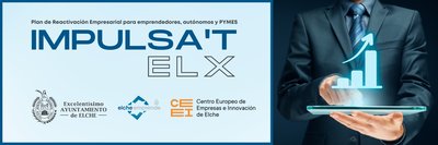 Impulsa't Elx est� de vuelta: el Ayuntamiento de Elche y CEEI Elche apoyan a emprendedores y pymes del municipio en este programa