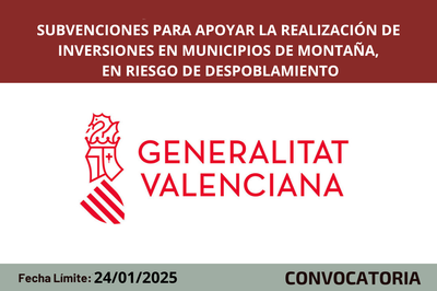 Subvenciones para apoyar la realización de inversiones en municipios de montaña, en riesgo de despoblamiento CV