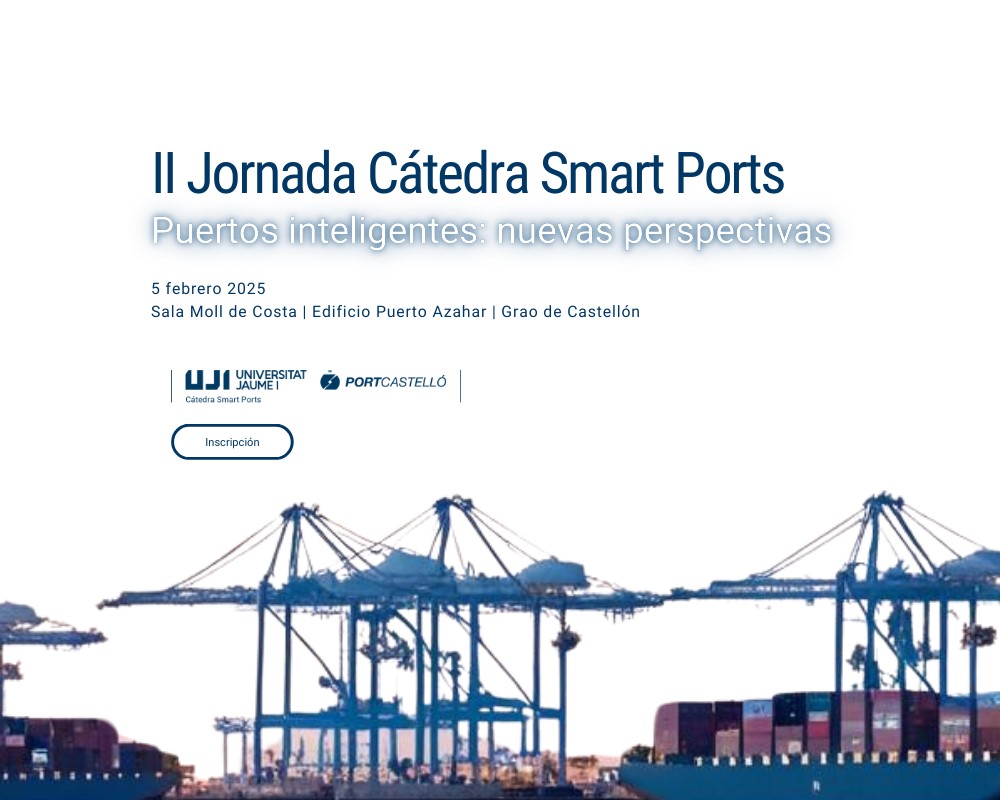 II Jornada Ctedra Smart Ports. Puertos inteligentes: nuevas perspectivas