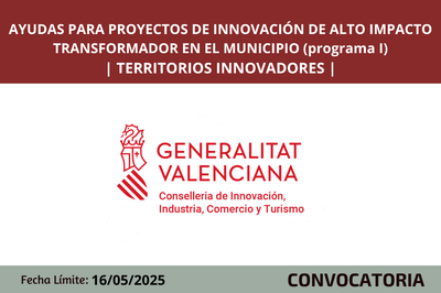 Ayudas para proyectos de innovaci�n de alto impacto transformador en el municipio