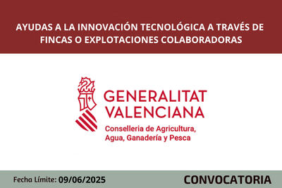 Ayudas a la innovaci�n tecnol�gica a trav�s de fincas o explotaciones colaboradoras