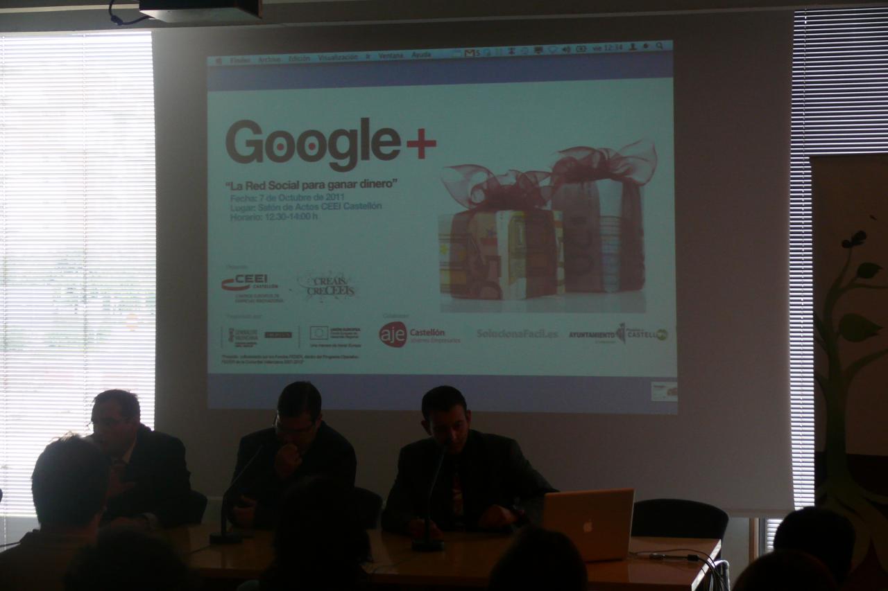 Jornada CEEI Castell�n, Google+; la red social para ganar dinero