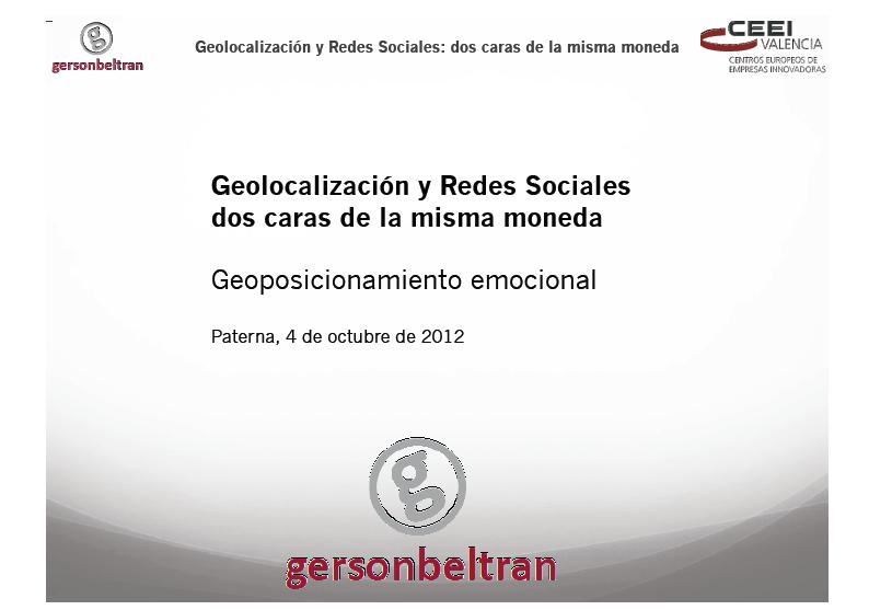 Geolocalizaci�n y Redes Sociales, dos caras de la misma moneda