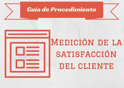 Gua Proc. Medicin de la satisfaccin del cliente #