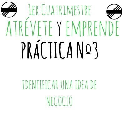 portada practica 3 atrevete y emprende 2015 1er cuat