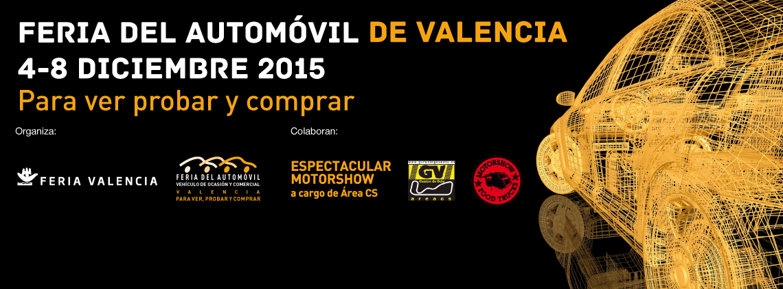 Feria del Automvil de Valencia del 4 al 8 de Diciembre del 2015