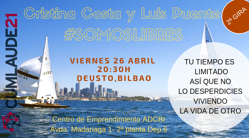 #SOMOSLIBRES 2� GIRA BILBAO