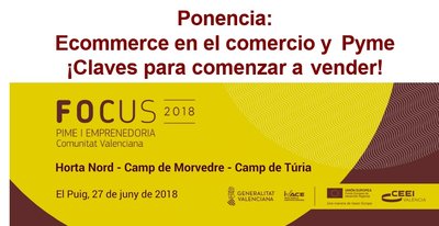 Ponencia: Ecommerce en el comercio y Pyme Claves para comenzar a vender!.