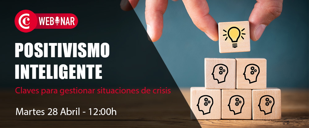 Positivismo inteligente: claves para gestionar situaciones de crisis