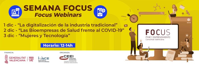 Tres encuentros virtuales componen la Semana Focus Pyme y Emprendimiento CV