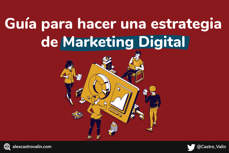 Gua para crear una estrategia de marketing digital en 2023