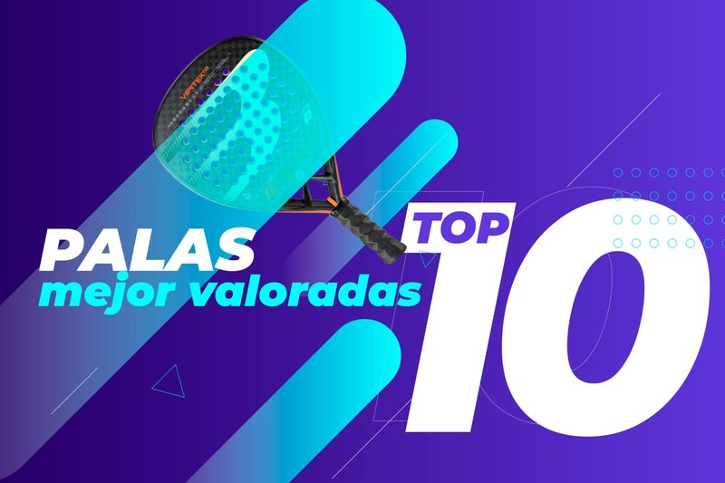 Las 10 palas de pdel mejor valoradas